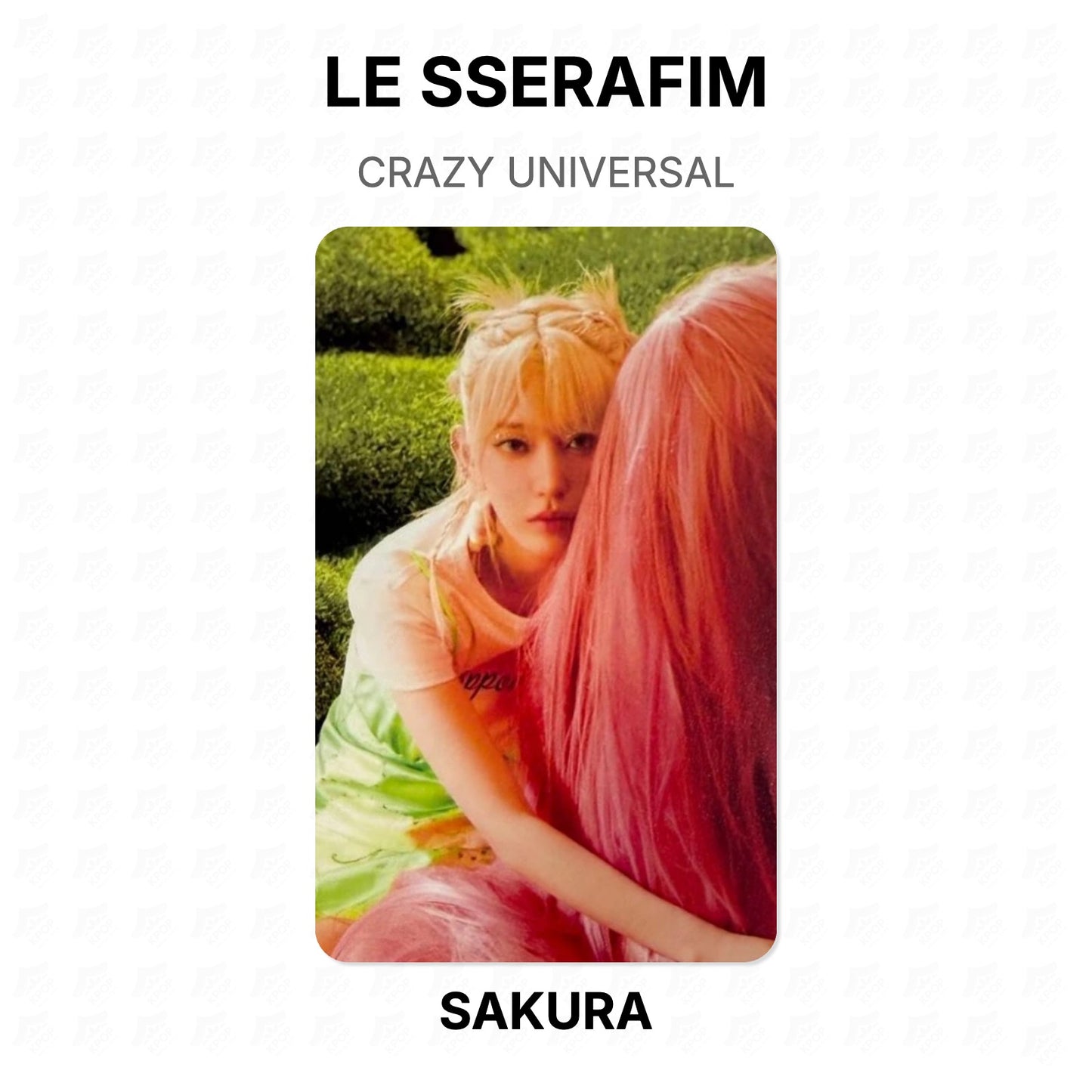 LE SSERAFIM CRAZY UNIVERSAL Official Photocard