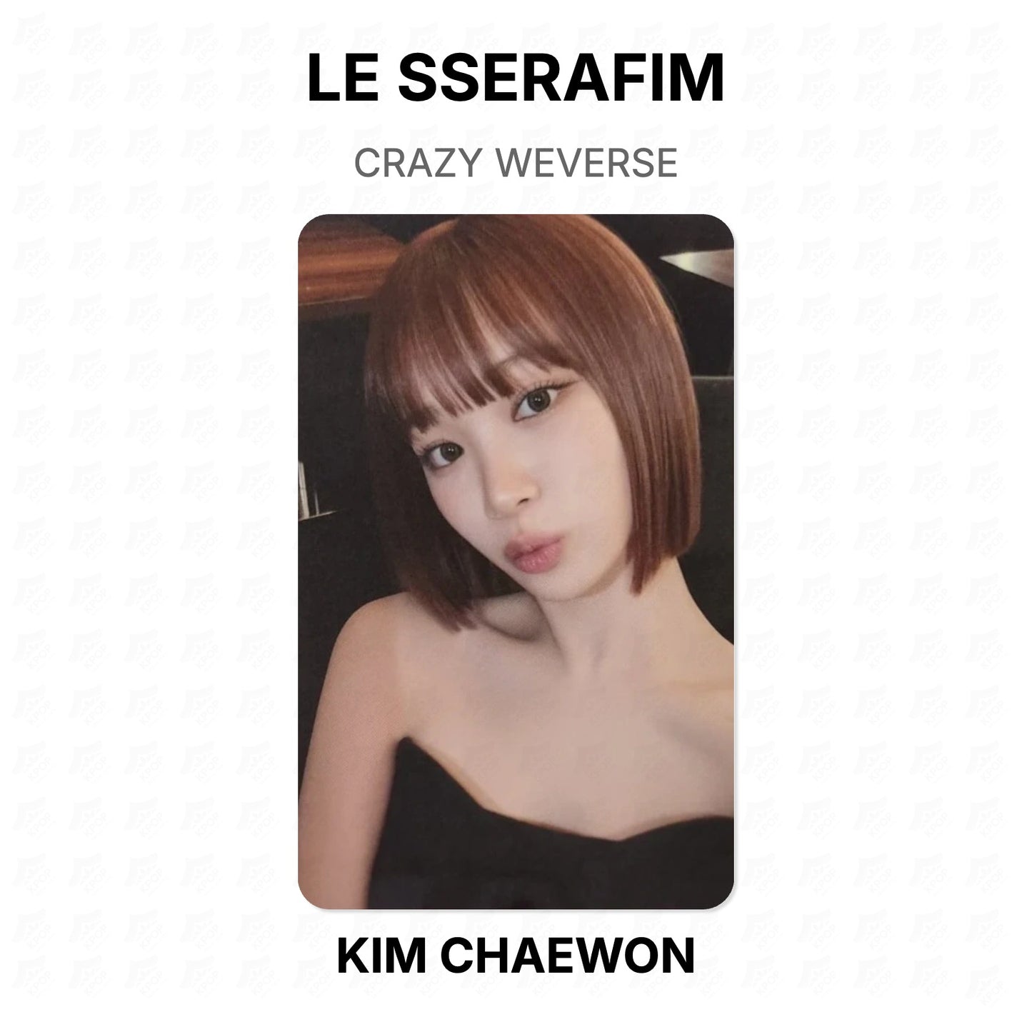 LE SSERAFIM CRAZY WEVERSE Official Photocard