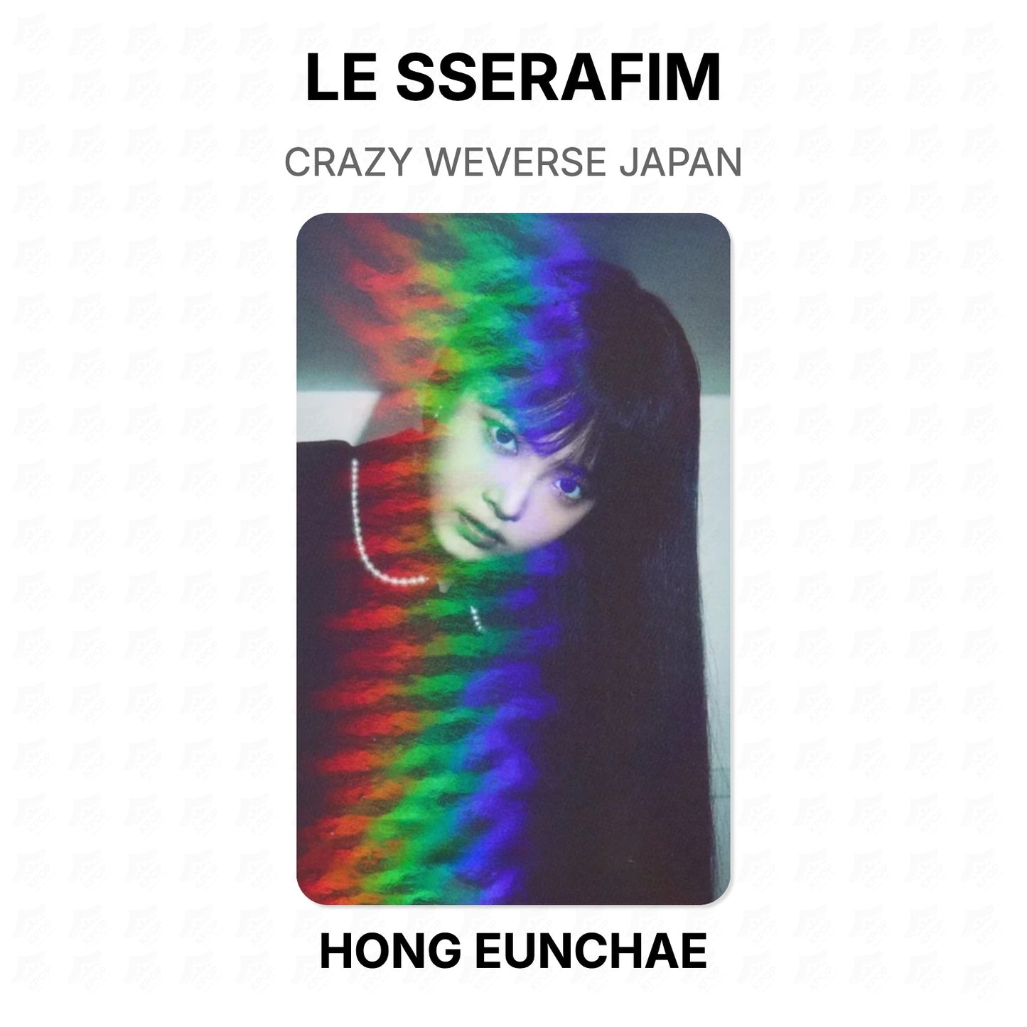 LE SSERAFIM CRAZY WEVERSE JAPAN Official Photocard