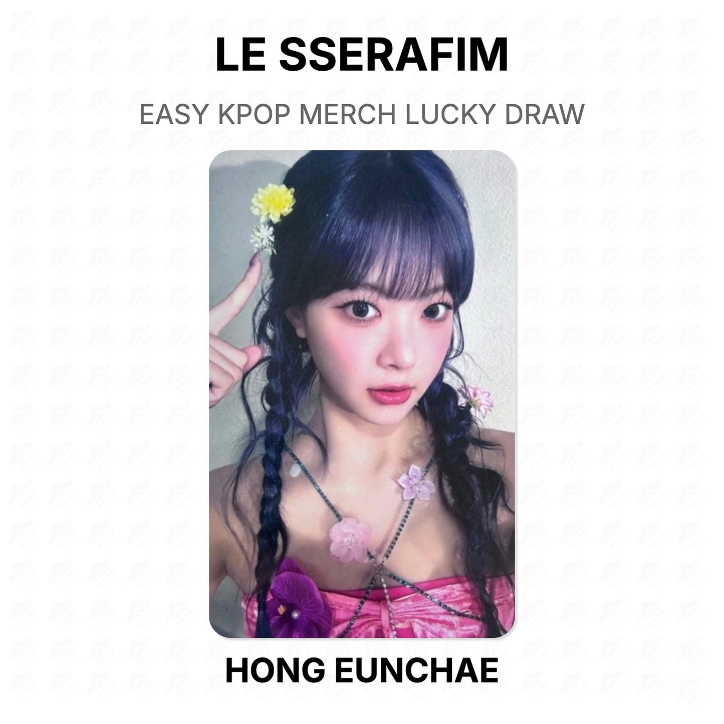 LE SSERAFIM EASY KPOP MERCH LUCKY DRAW Official Photocard