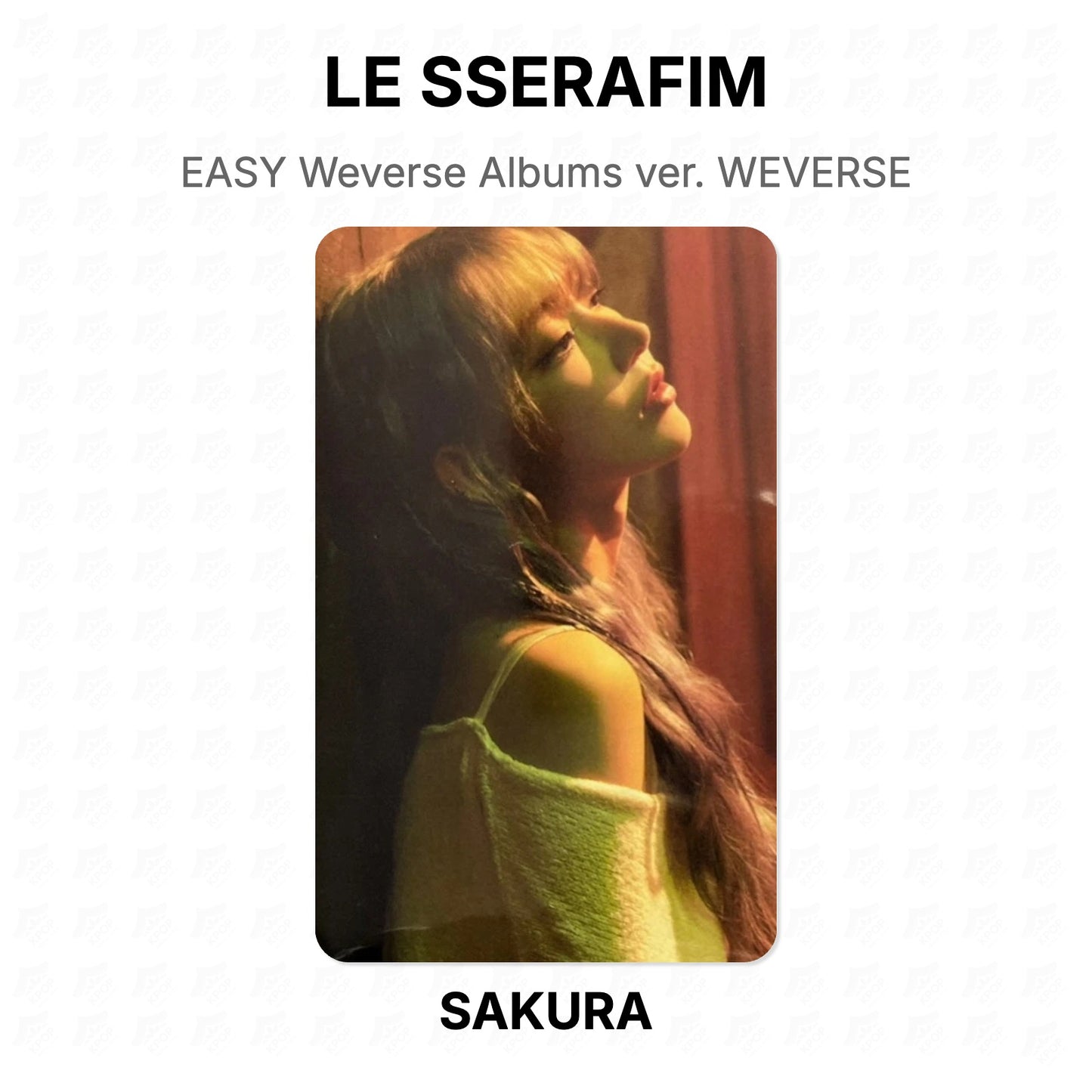 LE SSERAFIM EASY Weverse Albums ver. WEVERSE Official Photocard