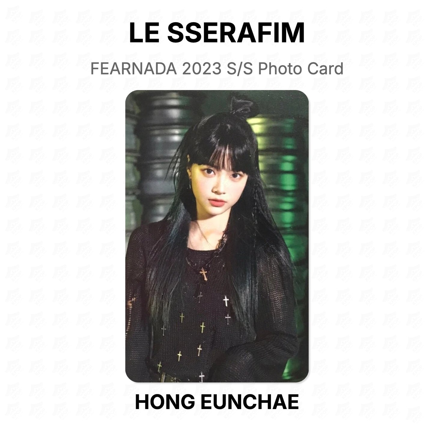 LE SSERAFIM FEARNADA 2023 S/S Photo Card Official Photocard