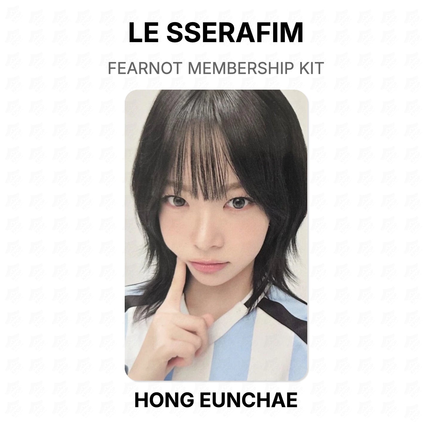 LE SSERAFIM FEARNOT MEMBERSHIP KIT Official Photocard