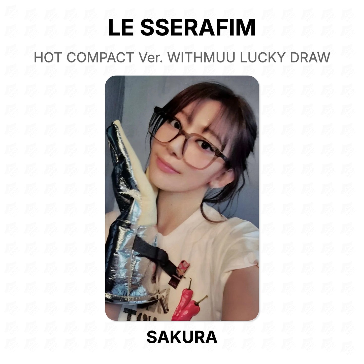 LE SSERAFIM HOT COMPACT Ver. WITHMUU LUCKY DRAW Official Photocard