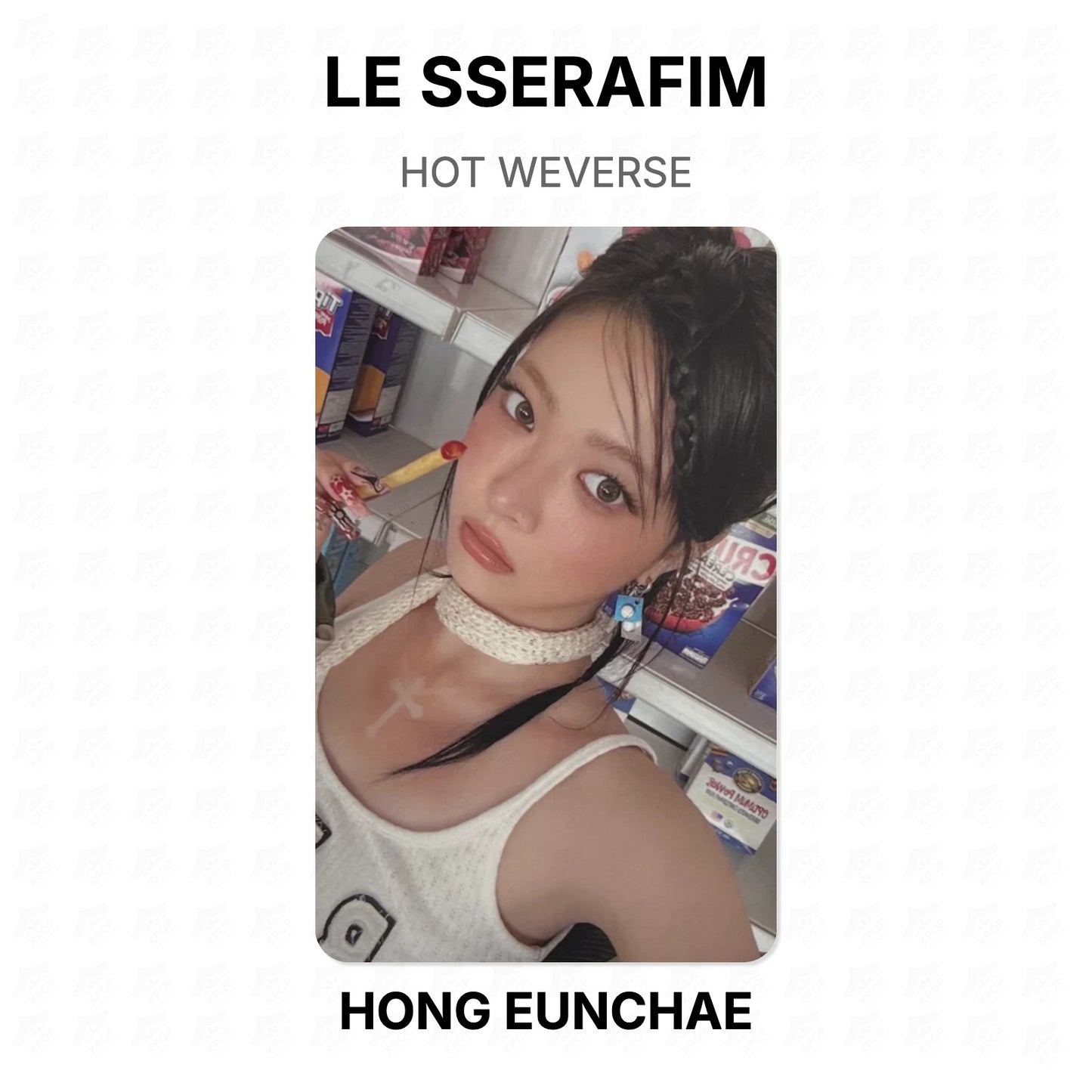 LE SSERAFIM HOT WEVERSE Official Photocard