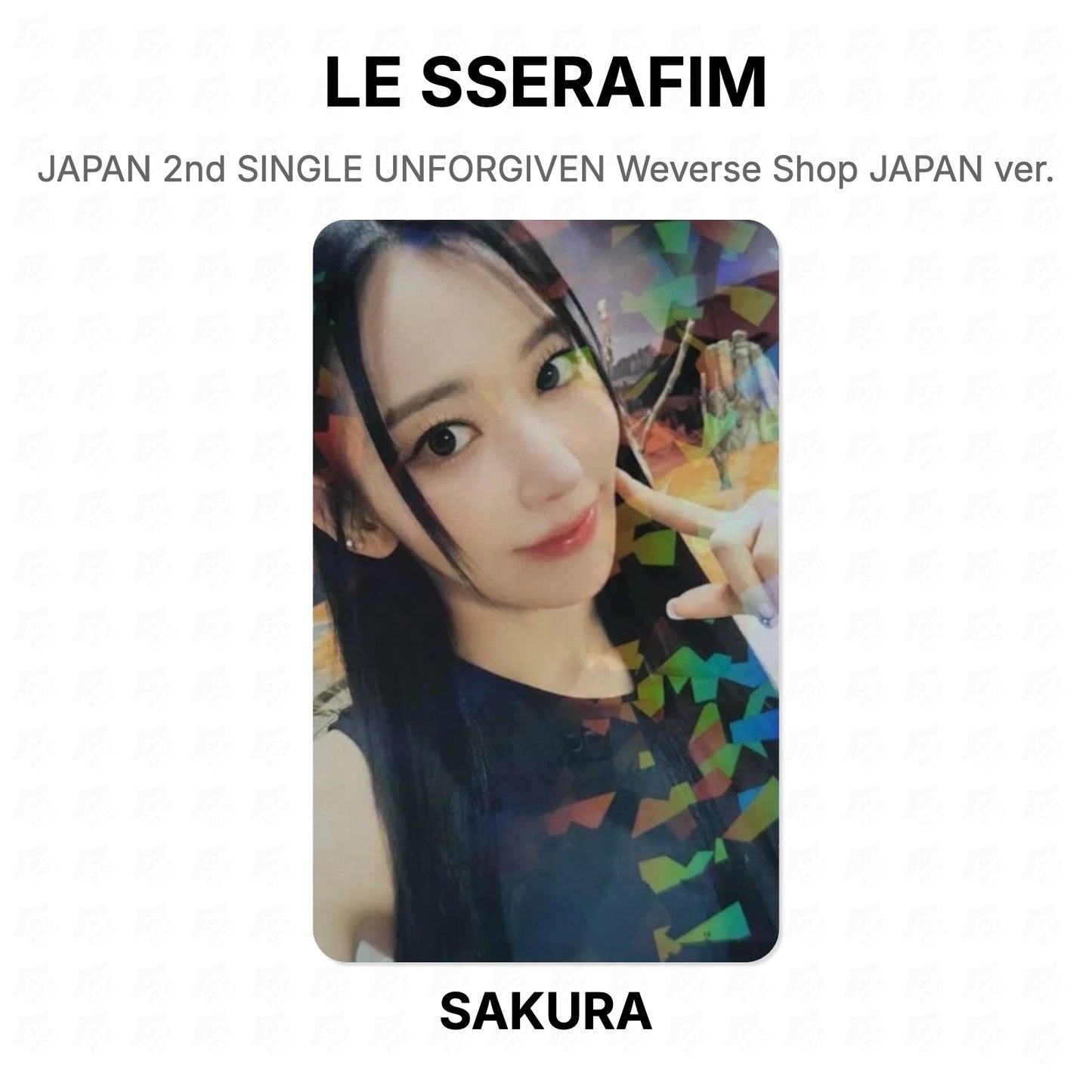 LE SSERAFIM JAPAN 2nd SINGLE UNFORGIVEN Weverse Shop JAPAN ver. Official Photocard