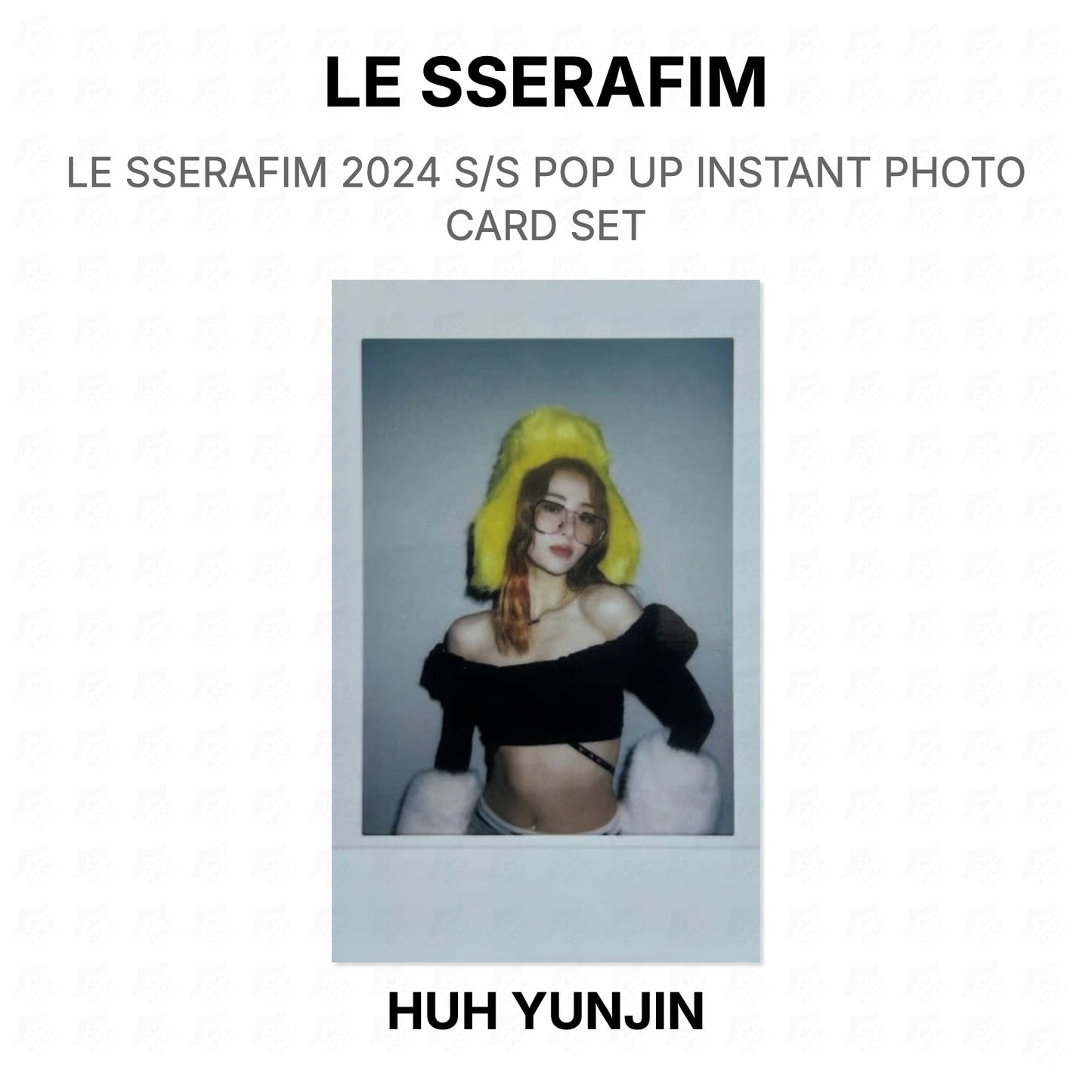 LE SSERAFIM 2024 S/S POP UP INSTANT PHOTO CARD SET Official Photocard