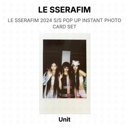 LE SSERAFIM 2024 S/S POP UP INSTANT PHOTO CARD SET Official Photocard