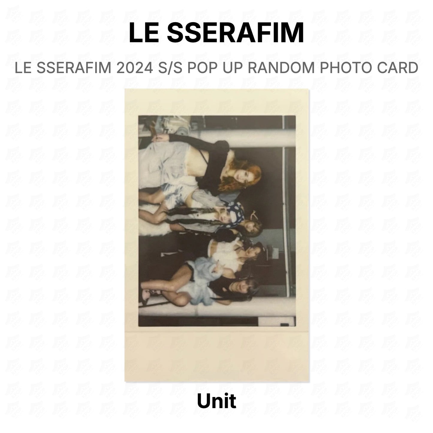 LE SSERAFIM 2024 S/S POP UP RANDOM PHOTO CARD Official Photocard
