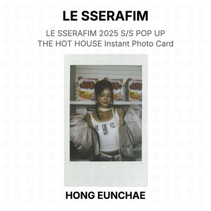 LE SSERAFIM 2025 S/S POP UP THE HOT HOUSE Instant Photo Card Official Photocard