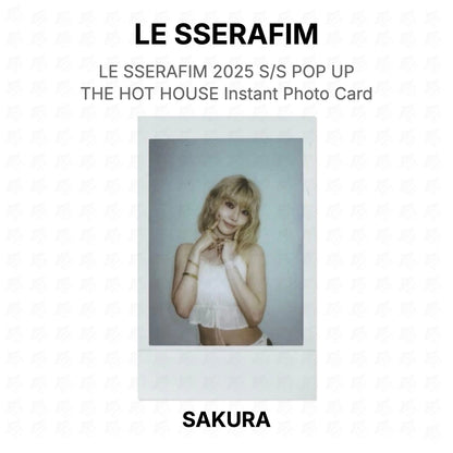 LE SSERAFIM 2025 S/S POP UP THE HOT HOUSE Instant Photo Card Official Photocard