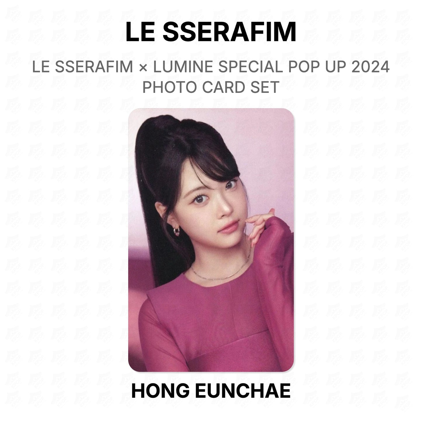 LE SSERAFIM × LUMINE SPECIAL POP UP 2024 PHOTO CARD SET Official Photocard