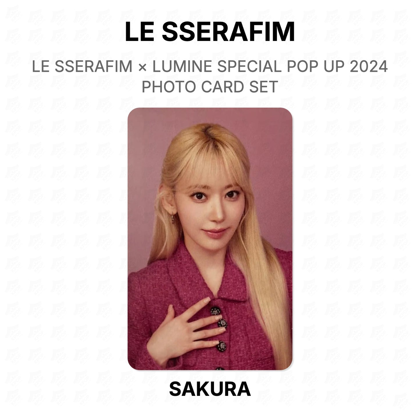 LE SSERAFIM × LUMINE SPECIAL POP UP 2024 PHOTO CARD SET Official Photocard