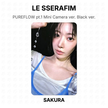 LE SSERAFIM PUREFLOW pt.1 Mini Camera ver. Black ver. Official Photocard
