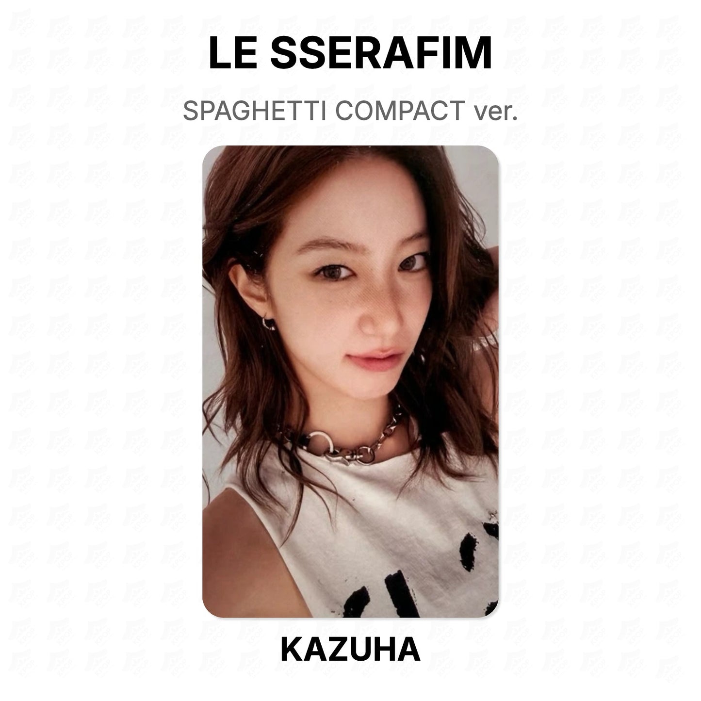 LE SSERAFIM SPAGHETTI COMPACT ver. Official Photocard
