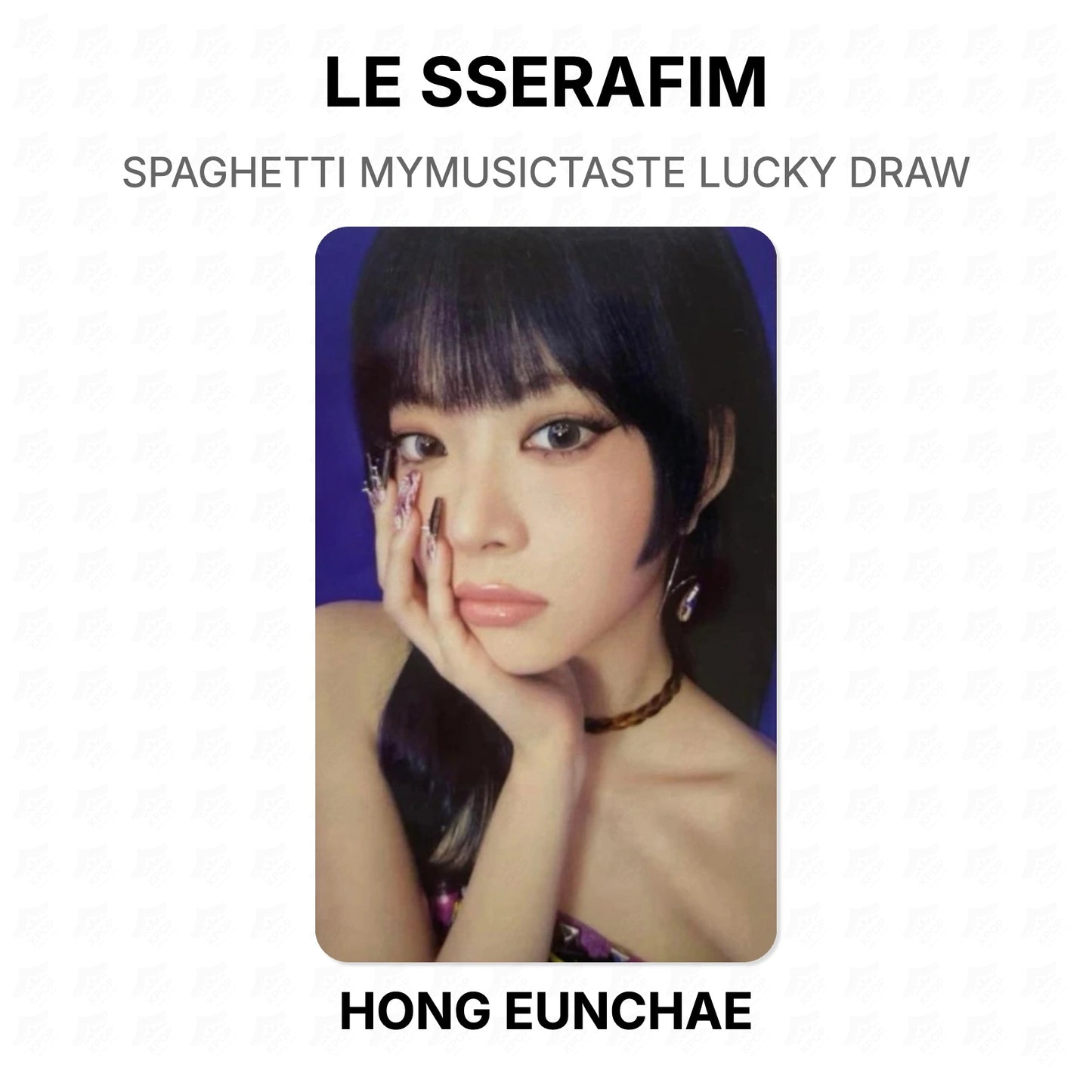 LE SSERAFIM SPAGHETTI MYMUSICTASTE LUCKY DRAW Official Photocard