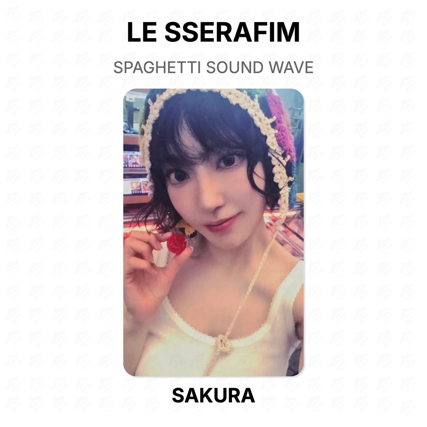 LE SSERAFIM SPAGHETTI SOUND WAVE Official Photocard