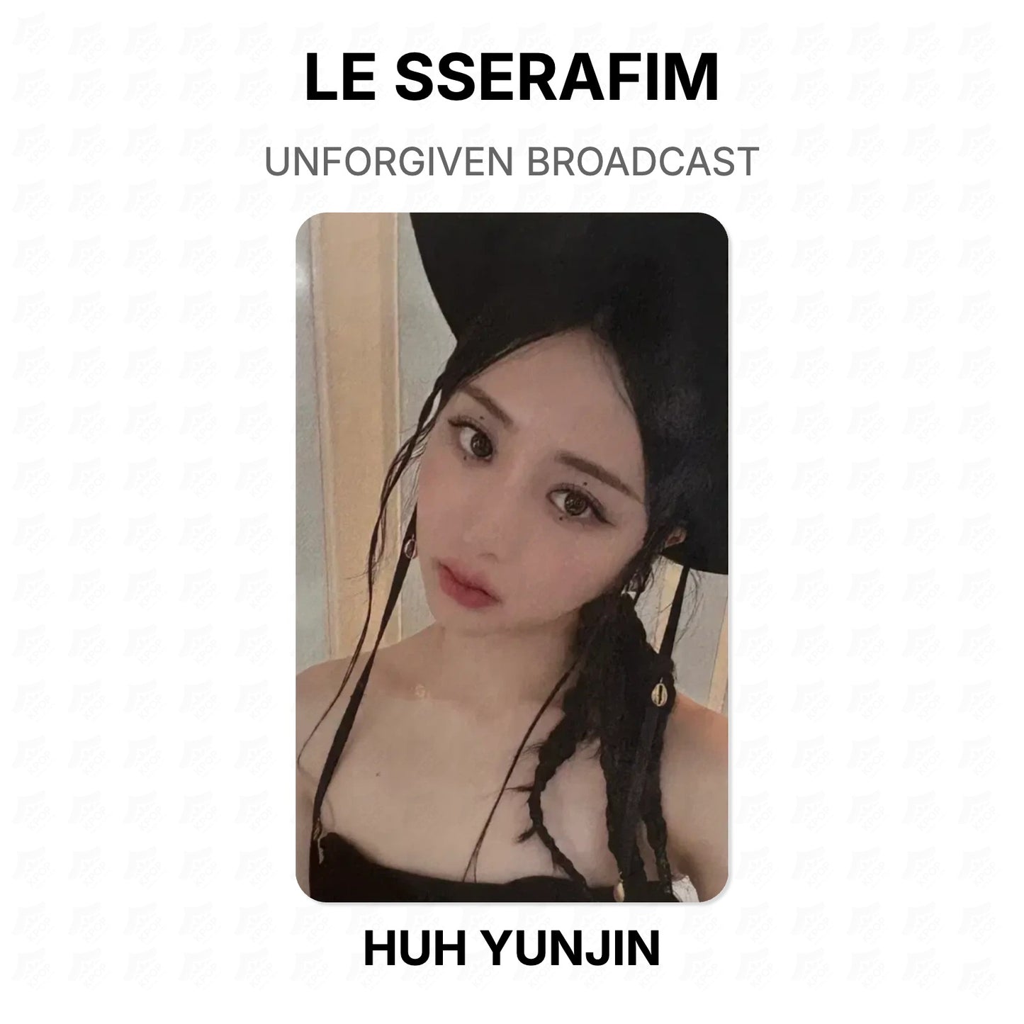 LE SSERAFIM UNFORGIVEN BROADCAST Official Photocard