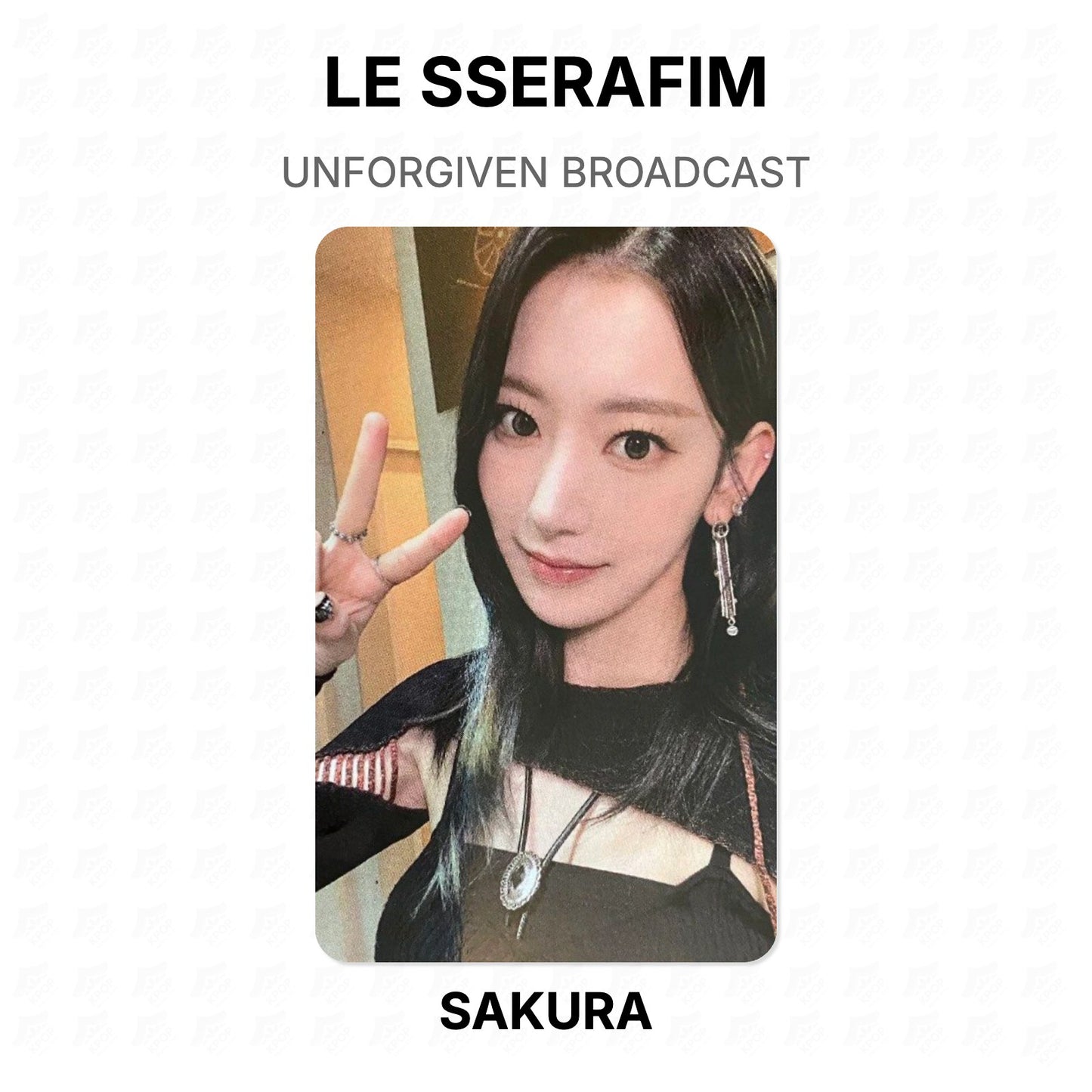 LE SSERAFIM UNFORGIVEN BROADCAST Official Photocard