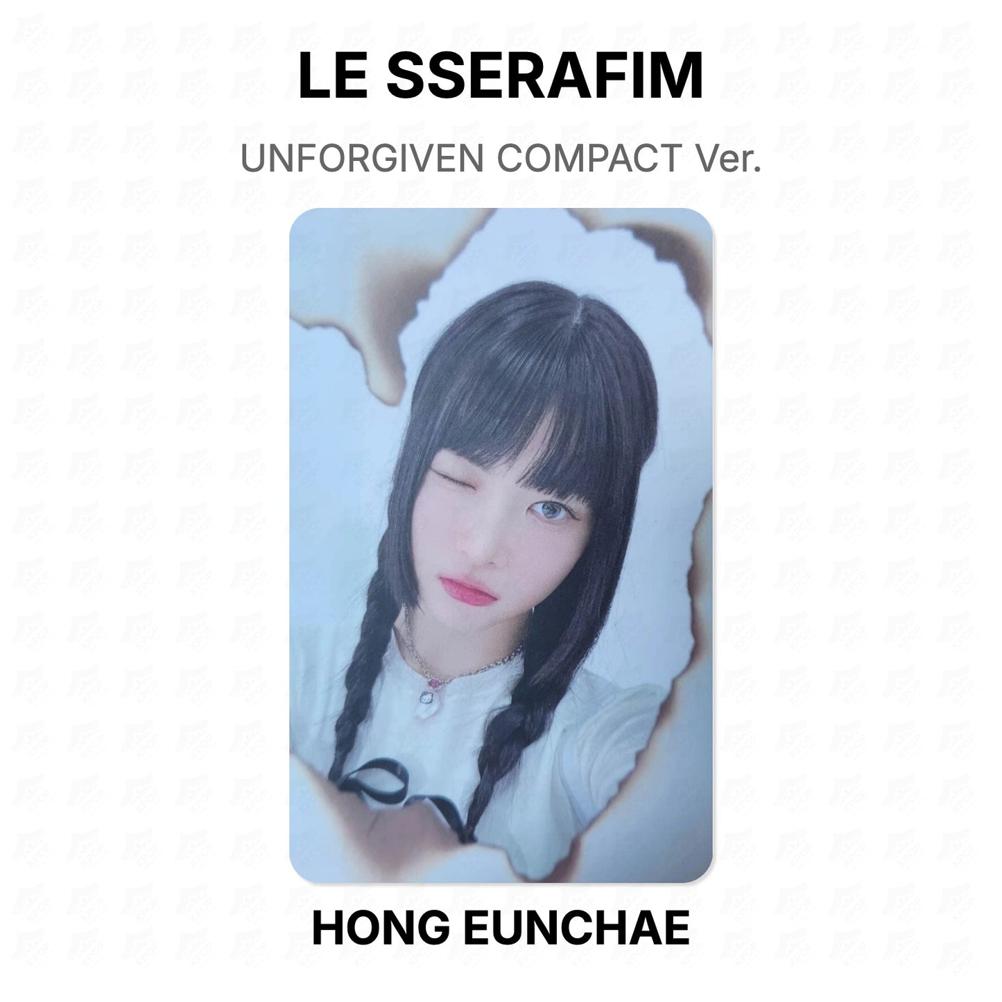 LE SSERAFIM UNFORGIVEN COMPACT Ver. Official Photocard