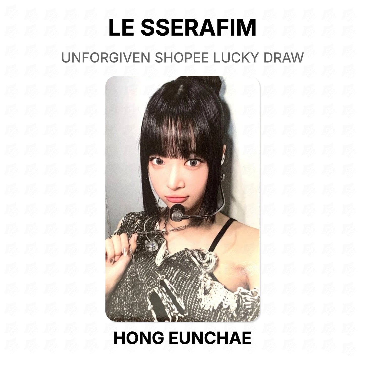 LE SSERAFIM UNFORGIVEN SHOPEE LUCKY DRAW Official Photocard