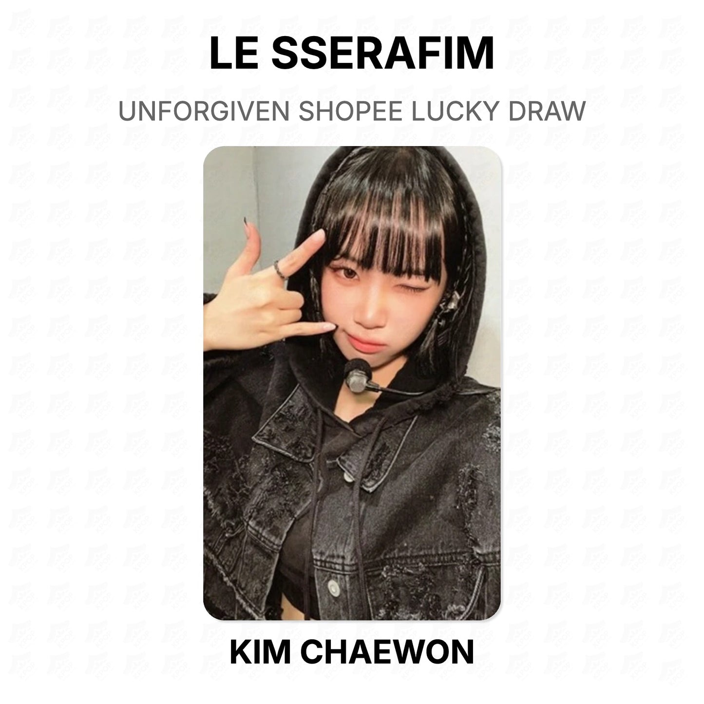 LE SSERAFIM UNFORGIVEN SHOPEE LUCKY DRAW Official Photocard