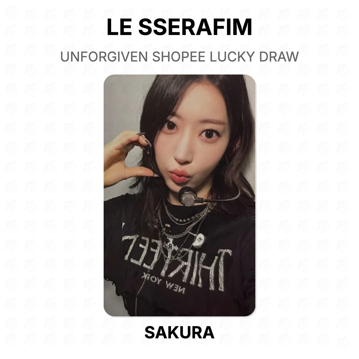 LE SSERAFIM UNFORGIVEN SHOPEE LUCKY DRAW Official Photocard