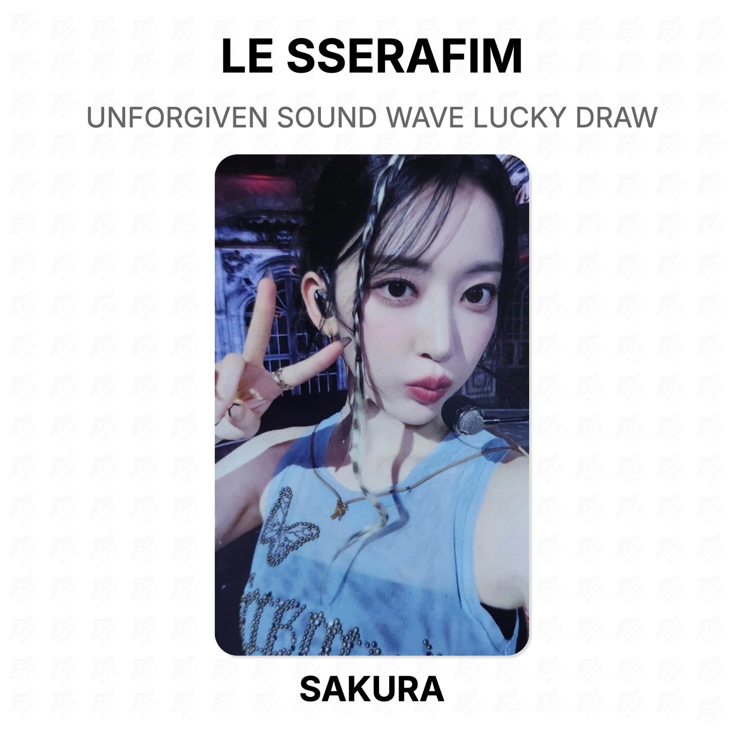 LE SSERAFIM UNFORGIVEN SOUND WAVE LUCKY DRAW Official Photocard