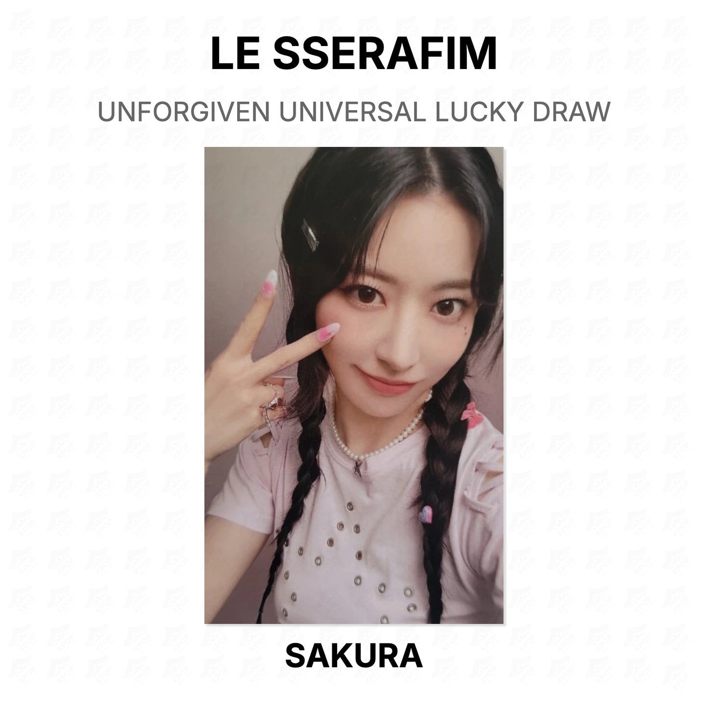 LE SSERAFIM UNFORGIVEN UNIVERSAL LUCKY DRAW Official Photocard