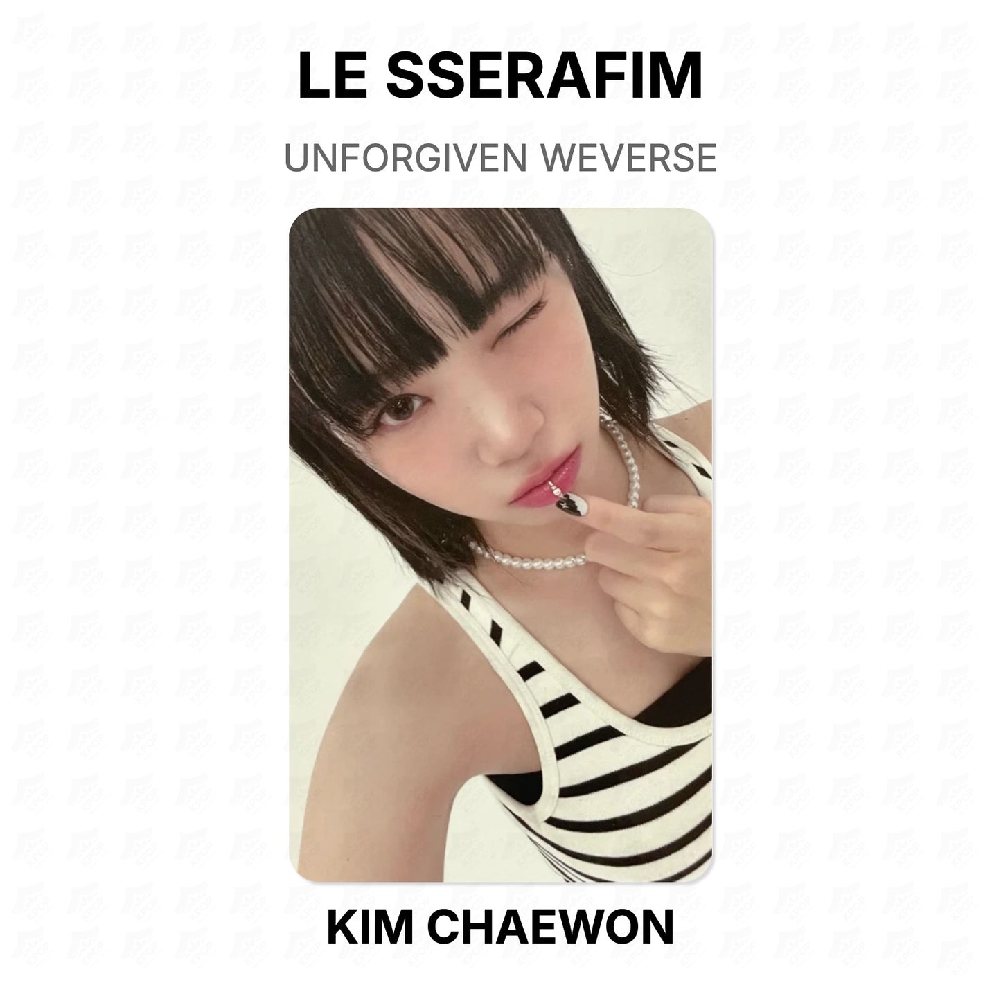 LE SSERAFIM UNFORGIVEN WEVERSE Official Photocard