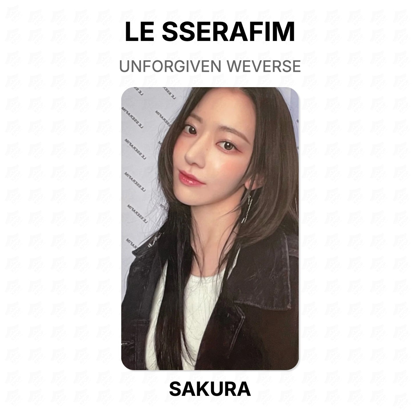 LE SSERAFIM UNFORGIVEN WEVERSE Official Photocard