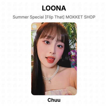 LOONA Summer Special [Flip That] MOKKET SHOP Official Photocard