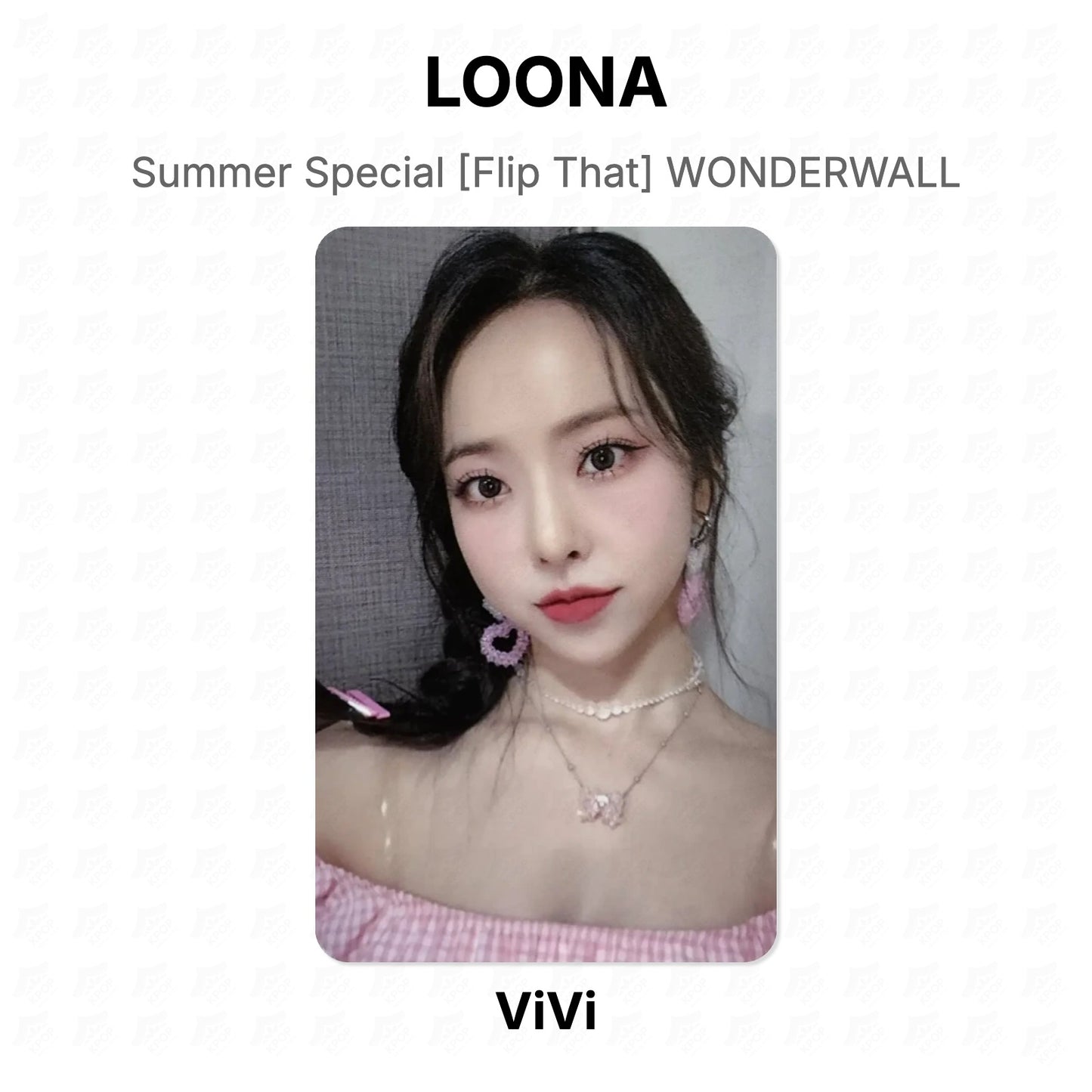 LOONA Summer Special [Flip That] WONDERWALL Official Photocard