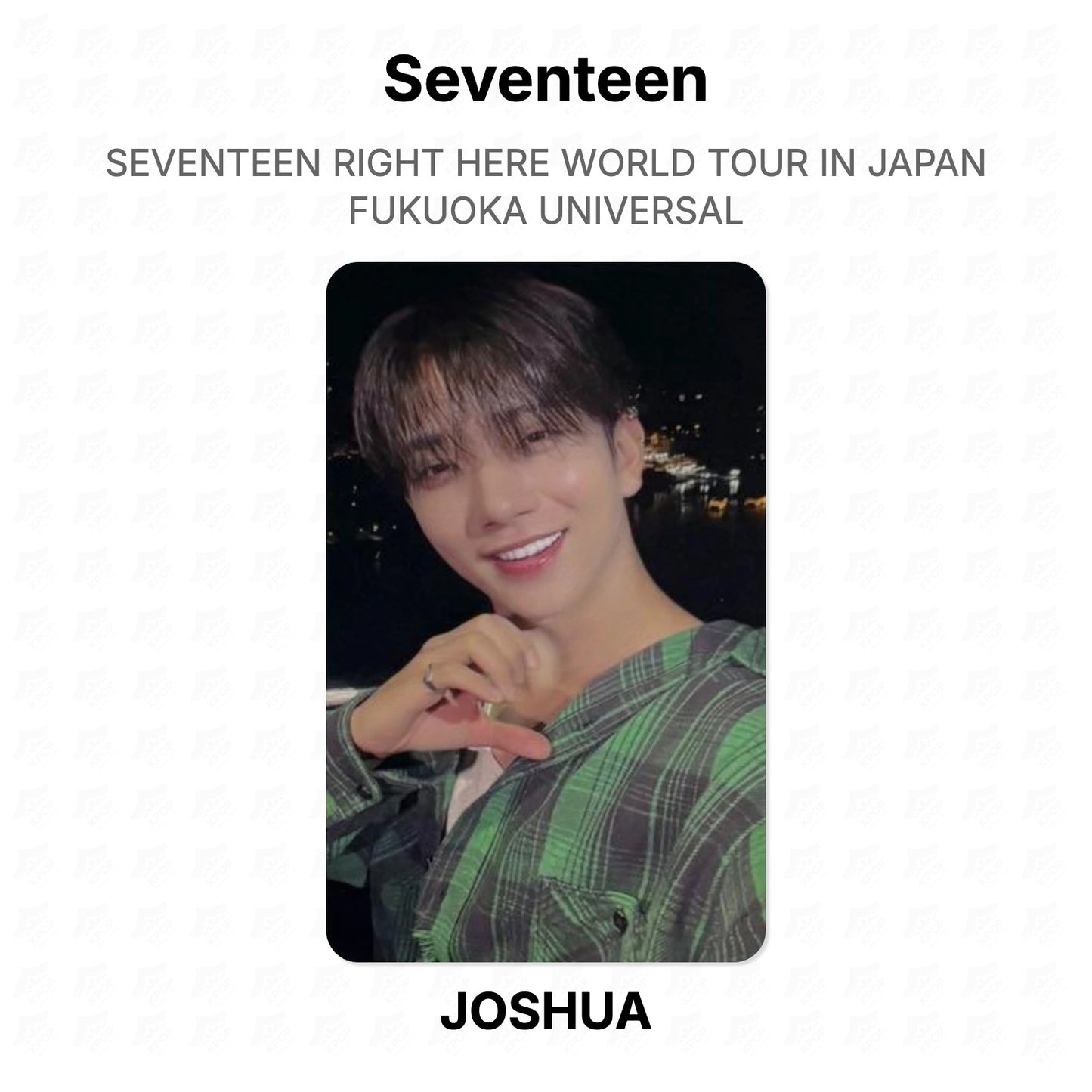 Seventeen RIGHT HERE WORLD TOUR IN JAPAN FUKUOKA UNIVERSAL Official Photocard