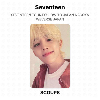 Seventeen TOUR FOLLOW TO JAPAN NAGOYA WEVERSE JAPAN Official Photocard