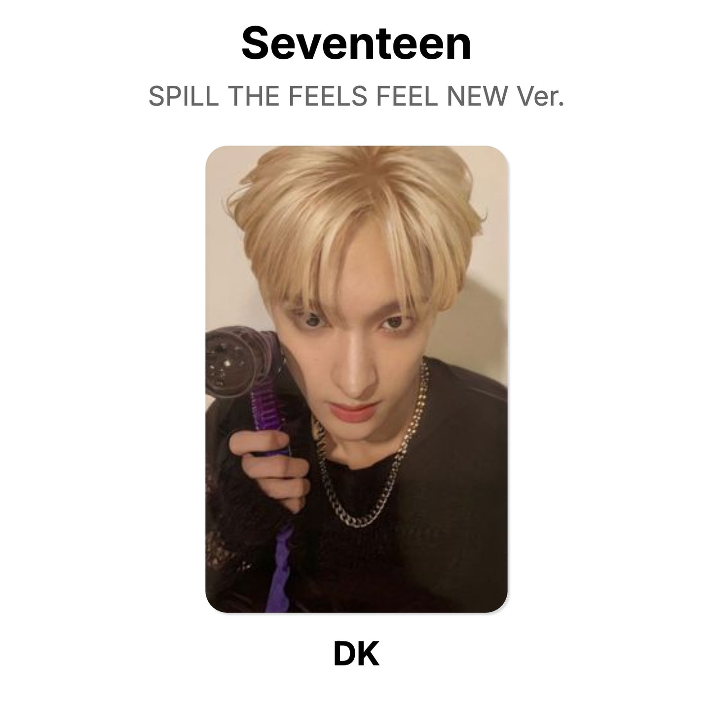 Seventeen SPILL THE FEELS FEEL NEW Ver. Official Photocard