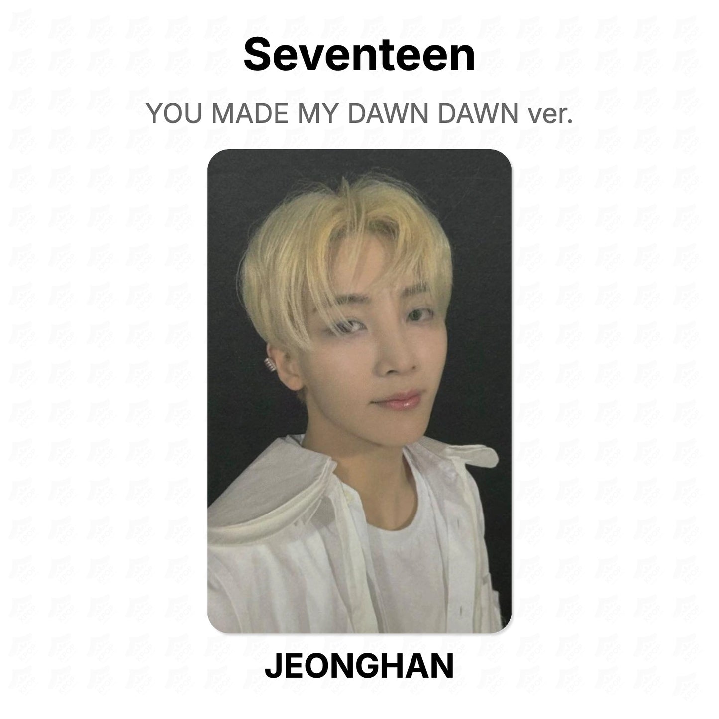 Seventeen YOU MADE MY DAWN DAWN ver. Official Photocard