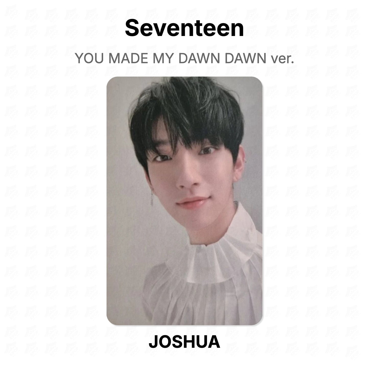 Seventeen YOU MADE MY DAWN DAWN ver. Official Photocard