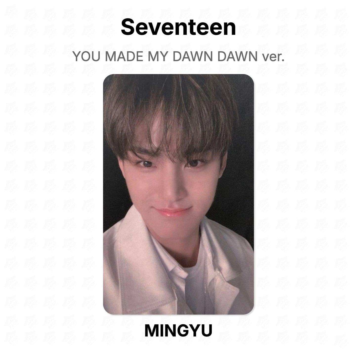 Seventeen YOU MADE MY DAWN DAWN ver. Official Photocard