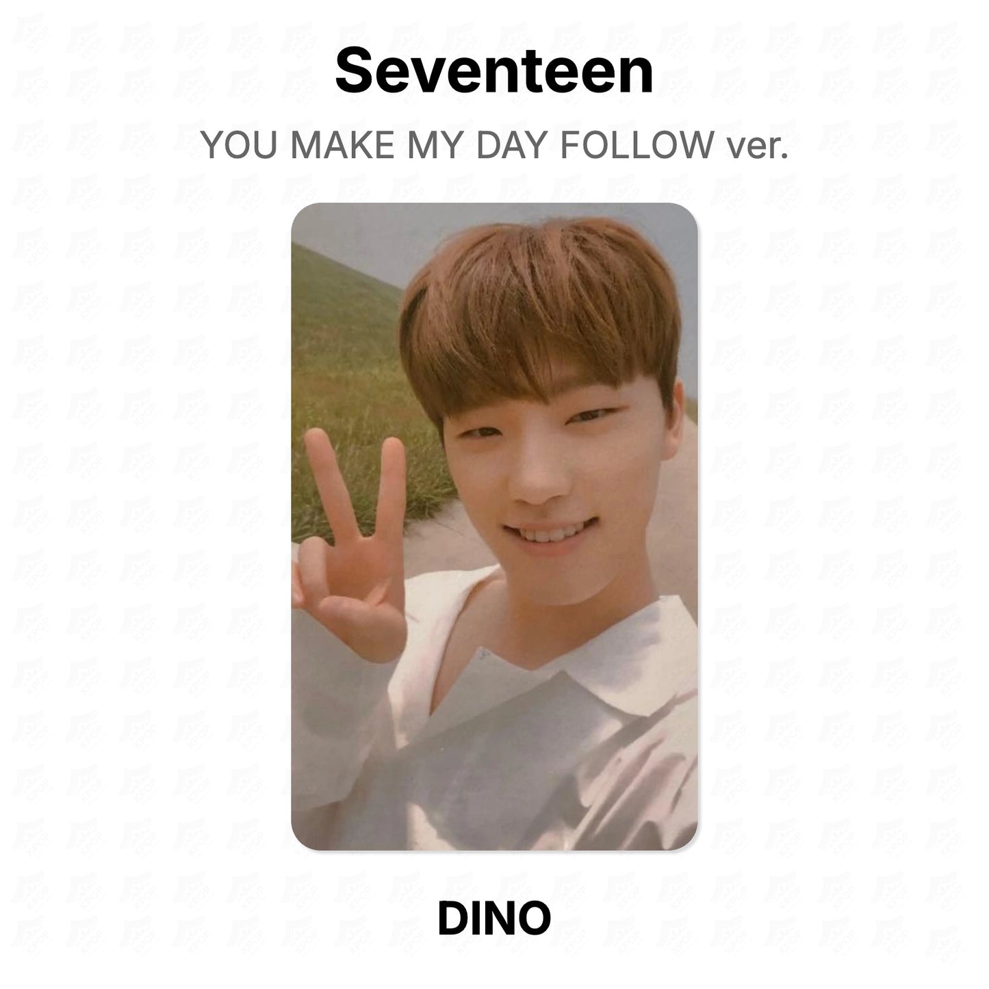 Seventeen YOU MAKE MY DAY FOLLOW ver. Official Photocard