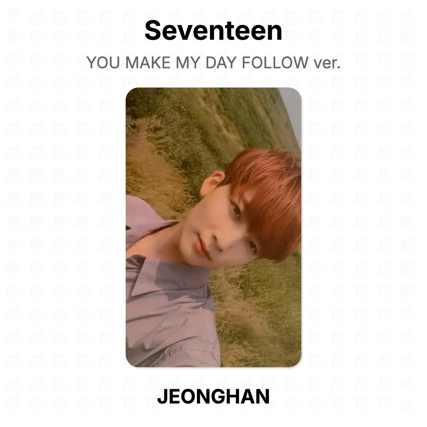 Seventeen YOU MAKE MY DAY FOLLOW ver. Official Photocard