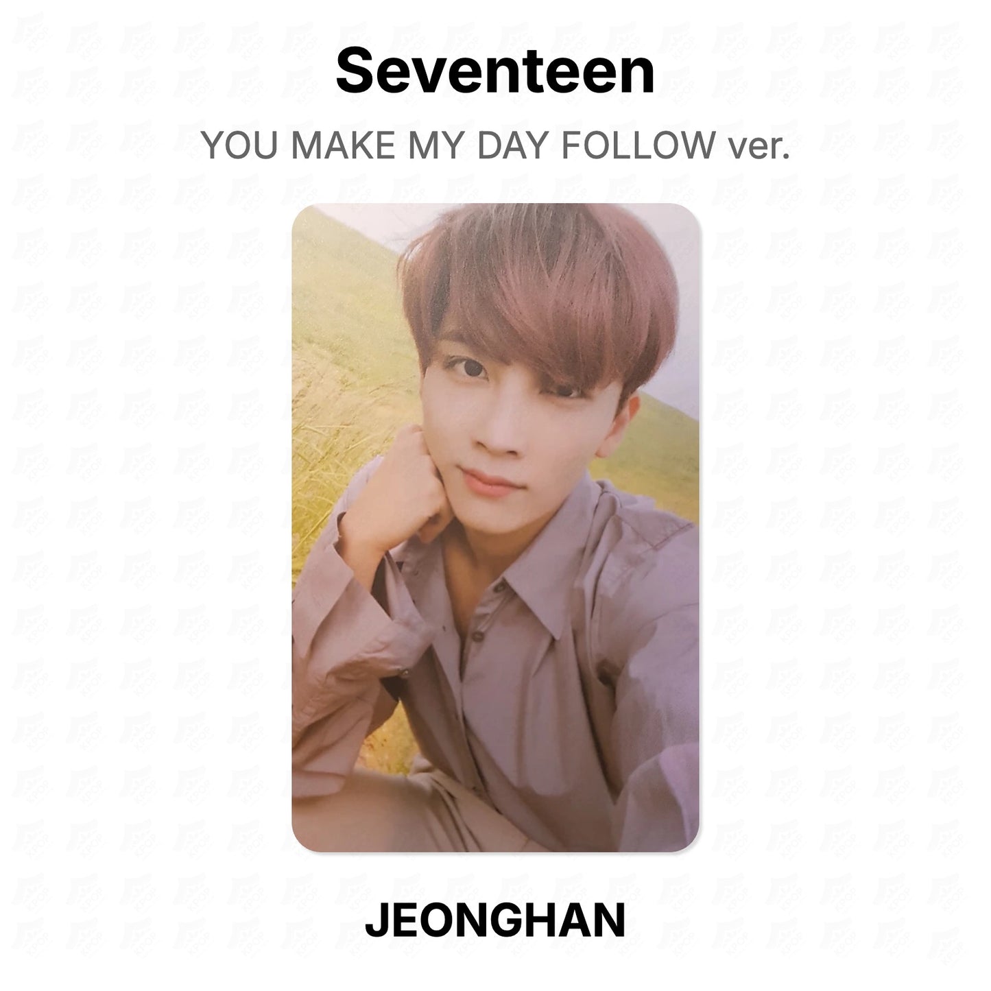 Seventeen YOU MAKE MY DAY FOLLOW ver. Official Photocard
