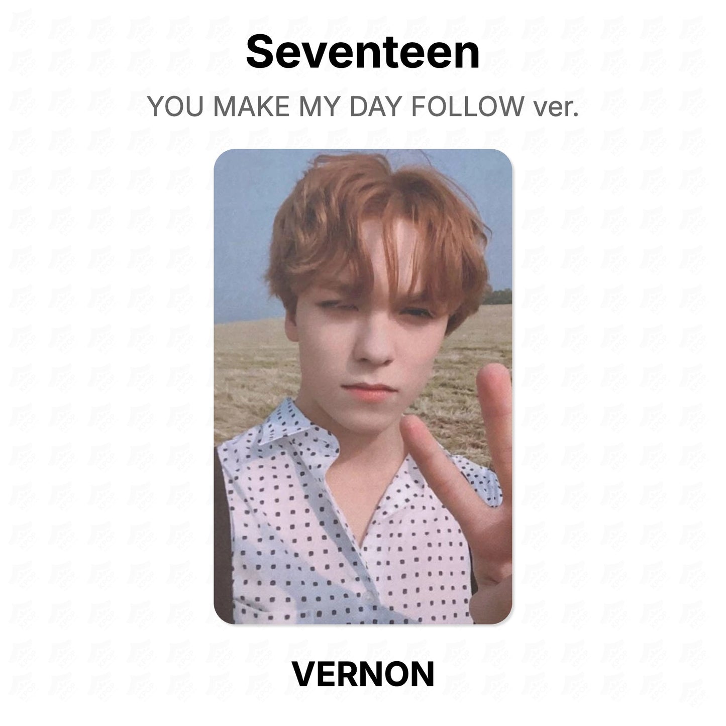 Seventeen YOU MAKE MY DAY FOLLOW ver. Official Photocard