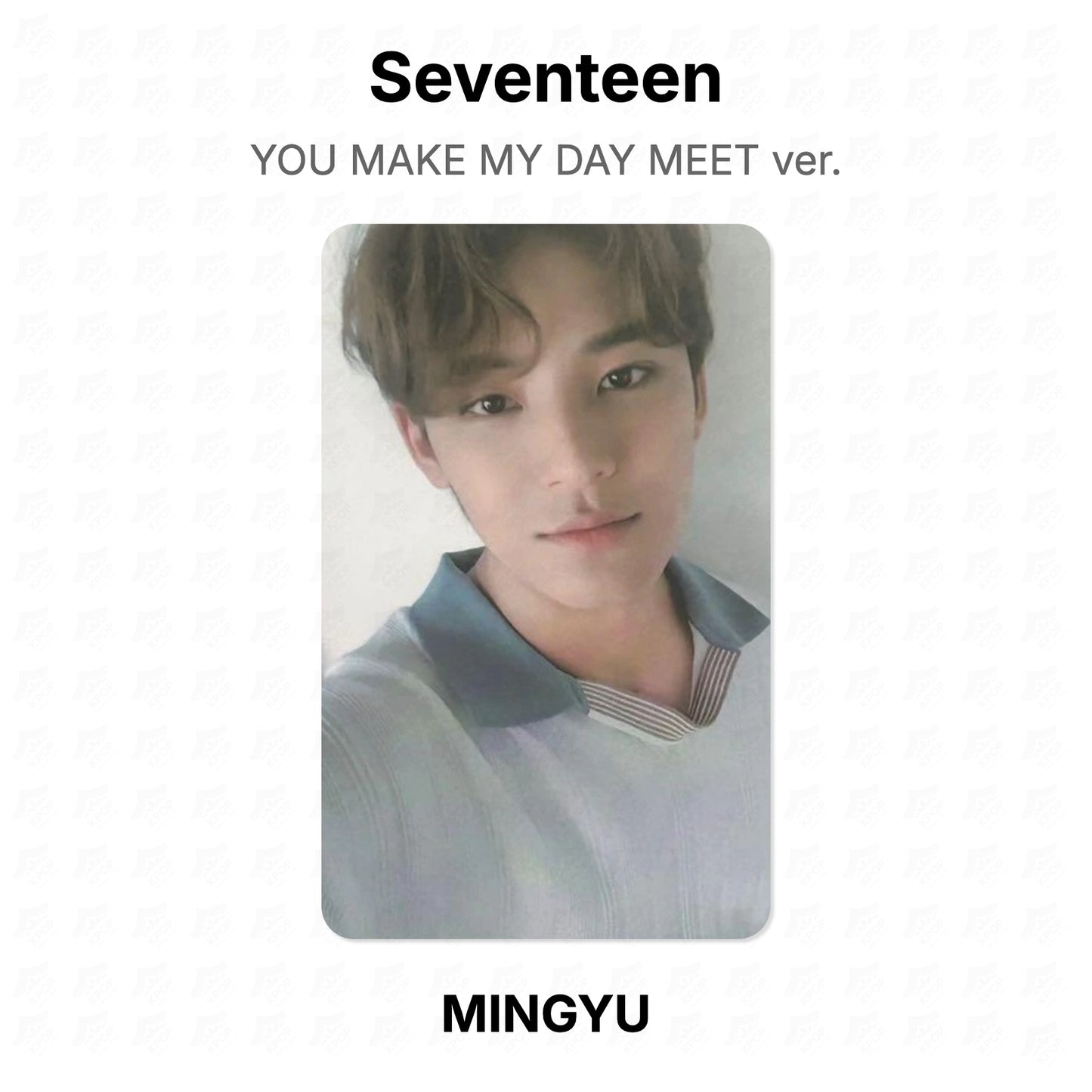 Seventeen YOU MAKE MY DAY MEET ver. Offizielle Photocard