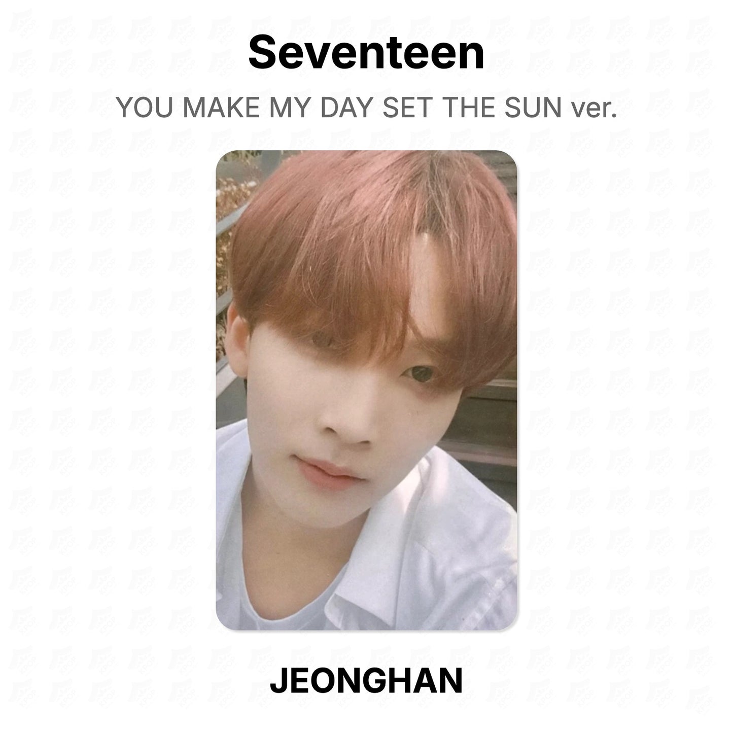 Seventeen YOU MAKE MY DAY SET THE SUN ver. photocard oficial
