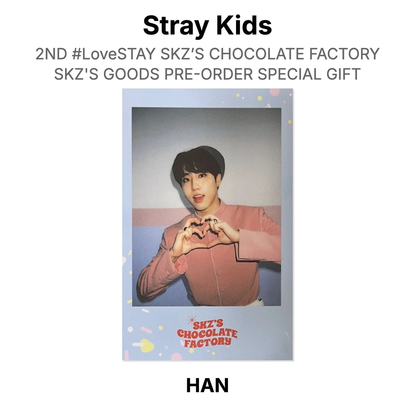 Stray Kids 2ND #LoveSTAY SKZ’S CHOCOLATE FACTORY SKZ'S GOODS PRE-ORDER SPECIAL GIFT Official Photocard