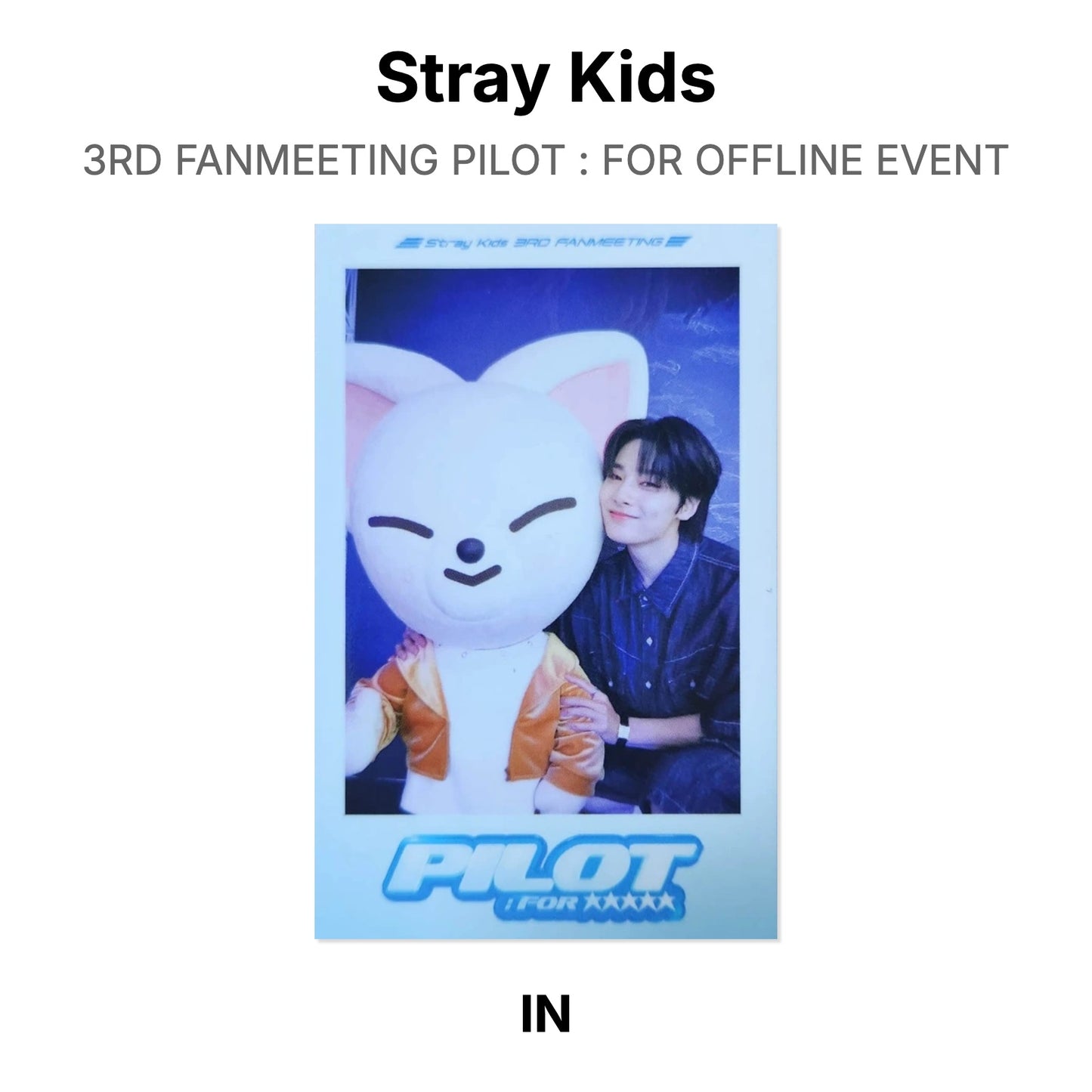 Stray Kids 3RD FANMEETING PILOT : FOR OFFLINE EVENT Official Photocard