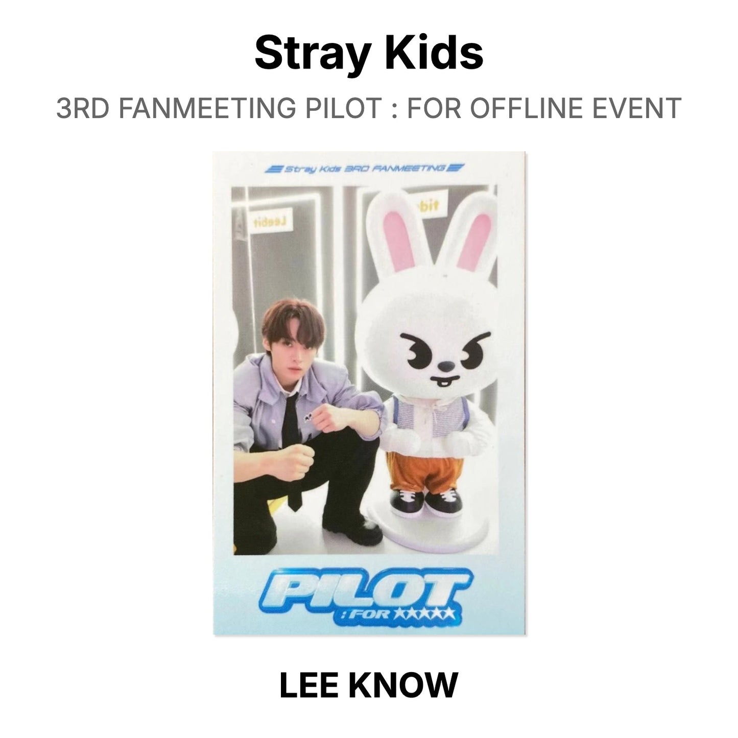 Stray Kids 3RD FANMEETING PILOT : FOR OFFLINE EVENT Official Photocard