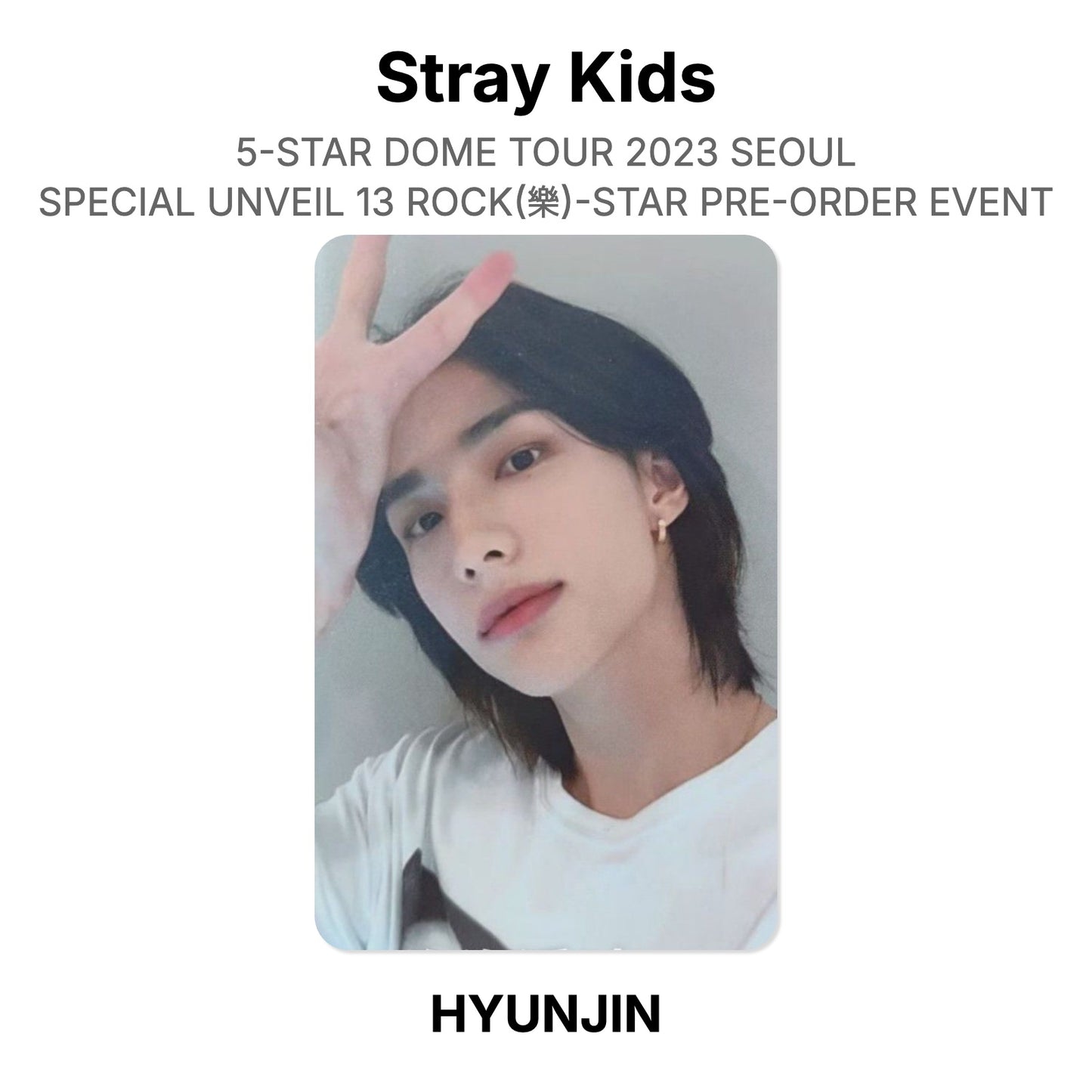 Stray Kids 5-STAR DOME TOUR 2023 SEOUL SPECIAL UNVEIL 13 ROCK(樂)-STAR PRE-ORDER EVENT официальная фотокарта