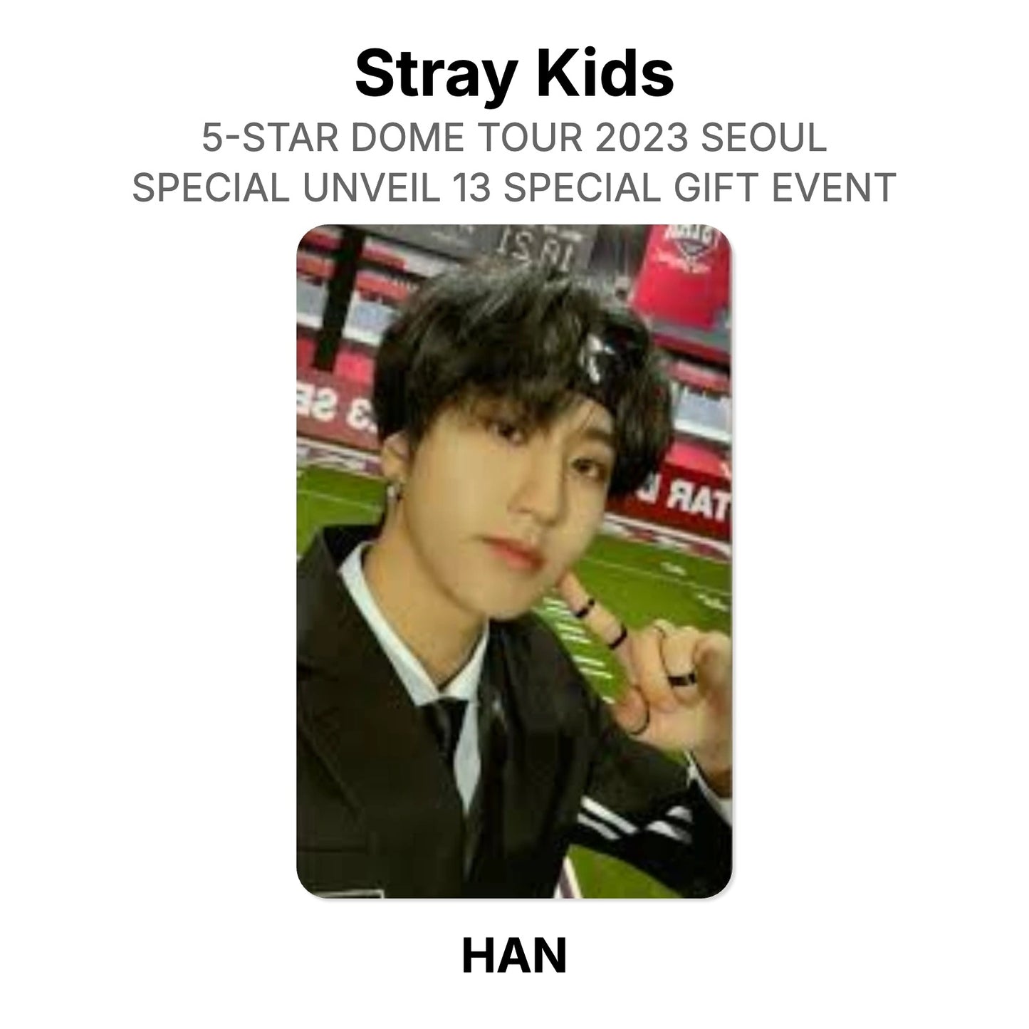 Stray Kids 5-STAR DOME TOUR 2023 SEOUL SPECIAL UNVEIL 13 SPECIAL GIFT EVENT Official Photocard
